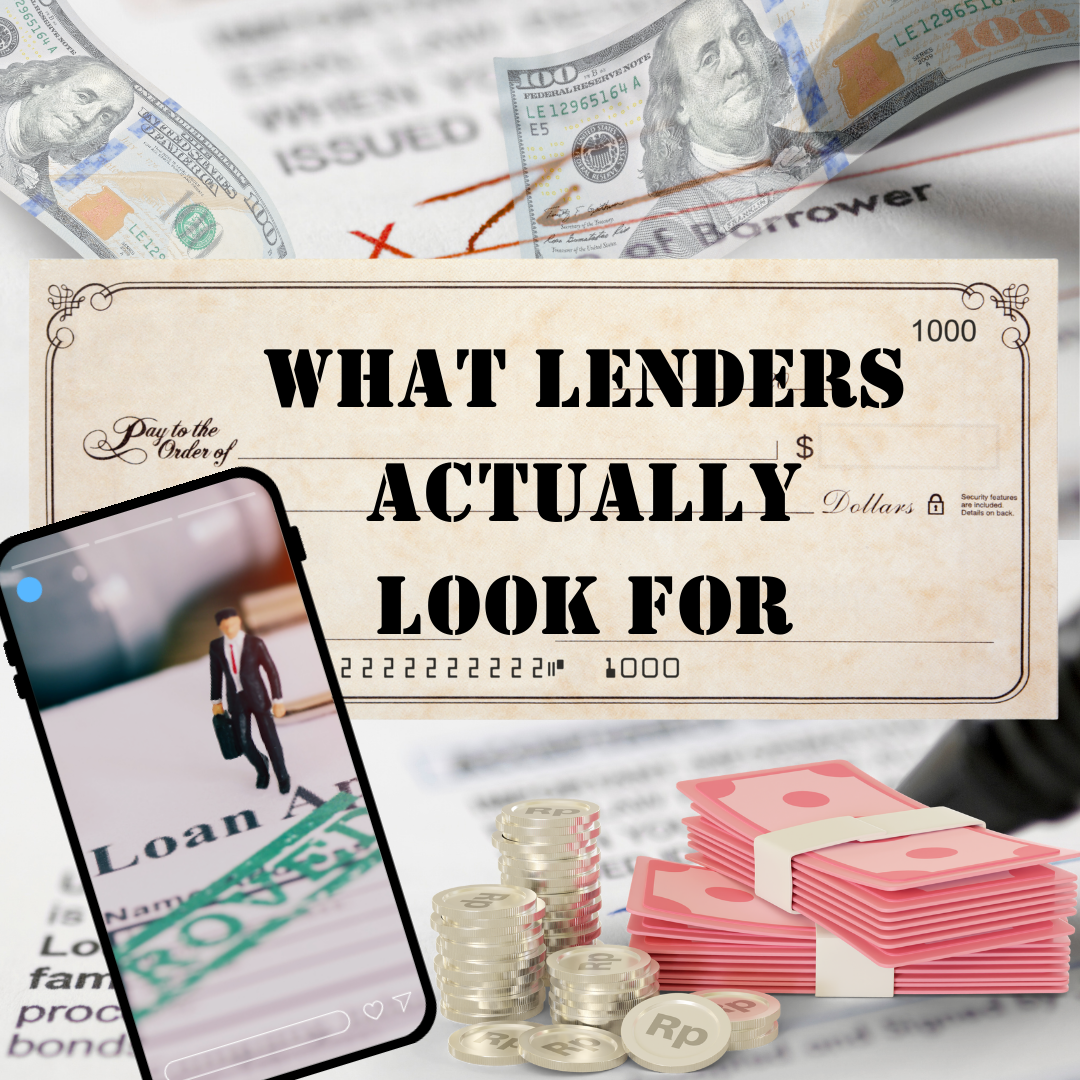 EBOOK: What Lenders Actually Look For